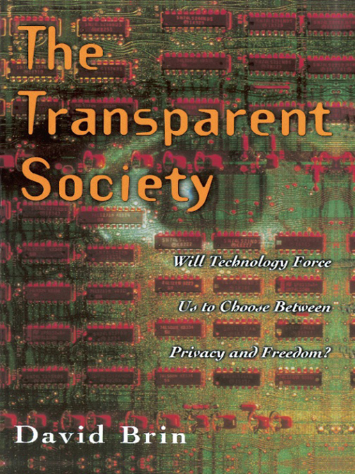 Title details for The Transparent Society by David Brin - Wait list